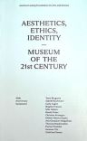 AESTHETICS, ETHICS, IDENTITY–MUSEUM OF THE 21st CENTURY