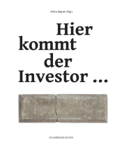 HIER KOMMT DER INVESTOR …