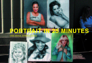 portrait in 25 minutes portrait in 25 minutes